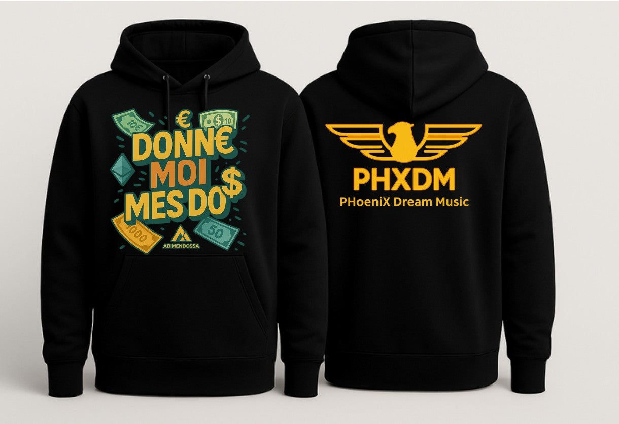 Sweats à capuche " Donne Moi Mes Do$ X PHXDM "