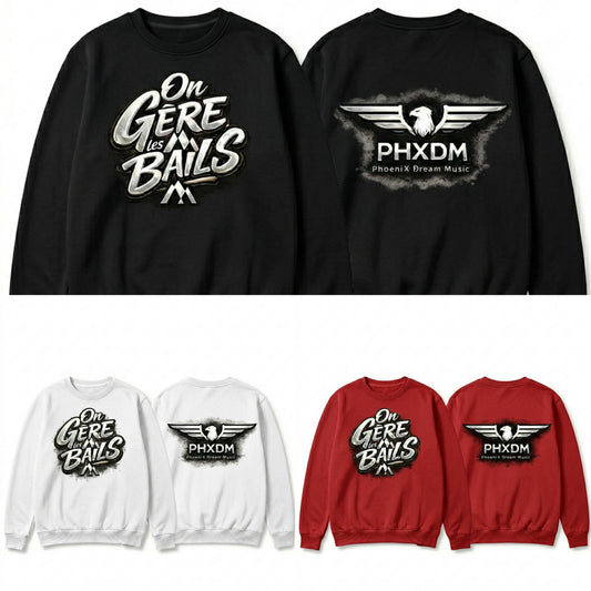 Sweats "On Gère les Bails X PHXDM"