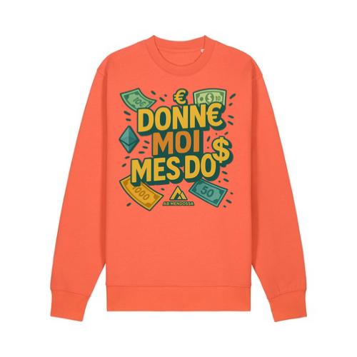 Sweats " Donne Moi Mes Do$ X PHXDM "